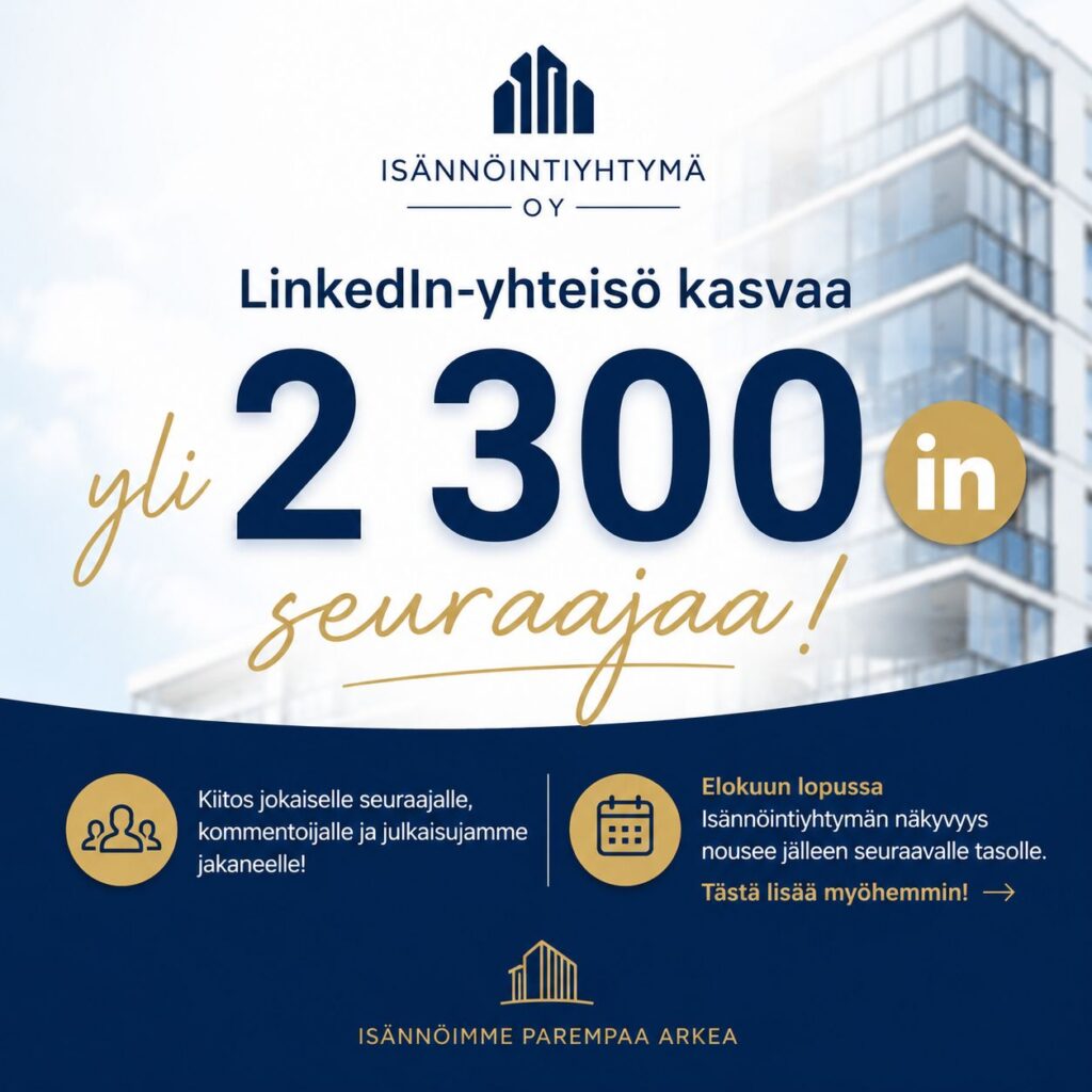 Isännöintiyhtymä Oy:n LinkedIn-sivusto kasvoi. Nyt jo yli 2 300 seuraajaa!
