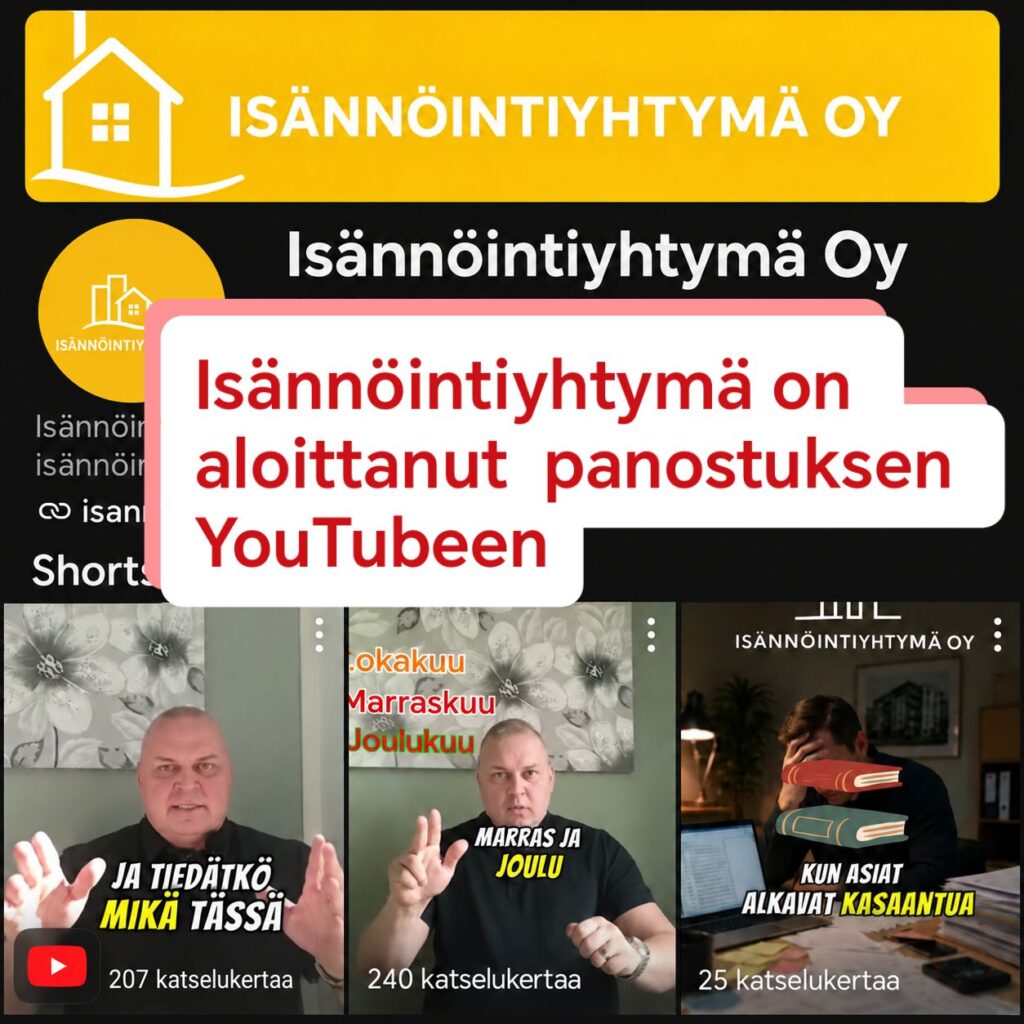 Isännöintiyhtymä on aloittanut panostuksen YouTubeen.